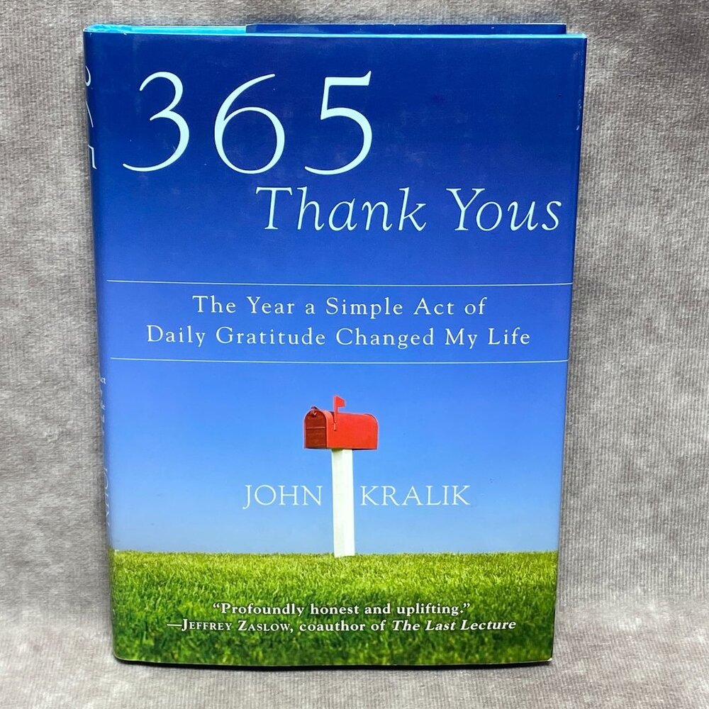 365 Thank Yous By John Kralik Hardcover Book 2010